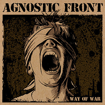 Agnostic Front "Way Of War b/w Matter Of Life & Death"