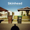 Skinhead "It's A Beautiful Day, What A Beautiful Day."