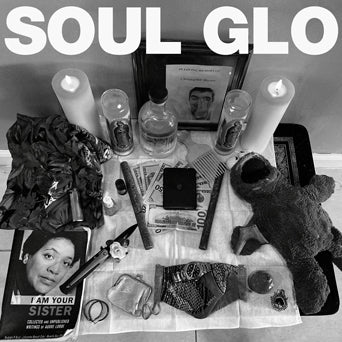 Soul Glo "Diaspora Problems"