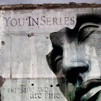 YouInSeries "Outside We Are Fine"