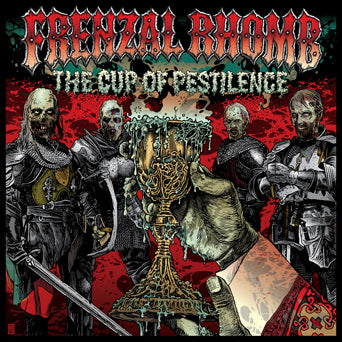 Frenzal Rhomb "The Cup Of Pestilence"