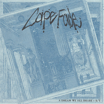 Cape Fade "A Dream We All Share + s/t"