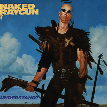 Naked Raygun "Understand?: Remastered Edition"