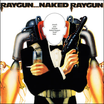 Naked Raygun "Raygun...Naked Raygun: Remastered Edition"
