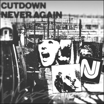 Cutdown / Never Again "Never Cutdown Again (Split)"