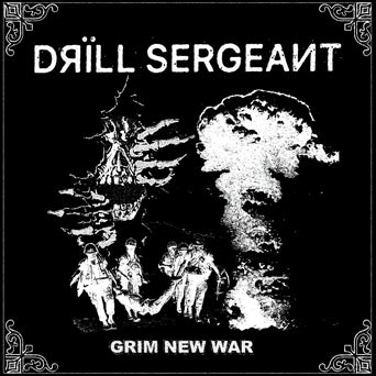 Drill Sergeant "Grim New War"