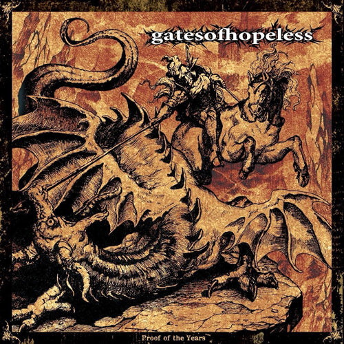 Gates Of Hopeless "Proof Of The Years"
