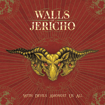 Walls Of Jericho "With Devils Amongst Us All"