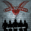 Cock Sparrer "Guilty As Charged 2009"