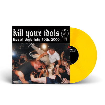 Kill Your Idols "Live At CBGB"