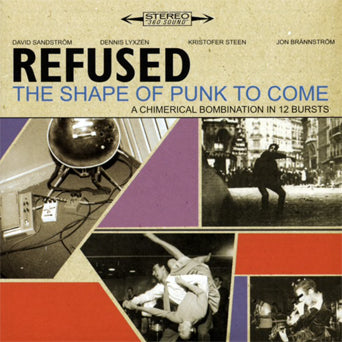 Refused "The Shape Of Punk To Come"