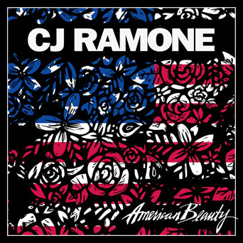 CJ Ramone "American Beauty"