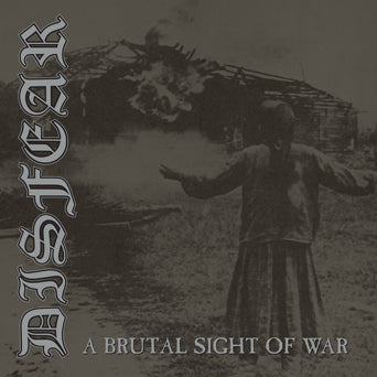 Disfear "A Brutal Sight Of War"