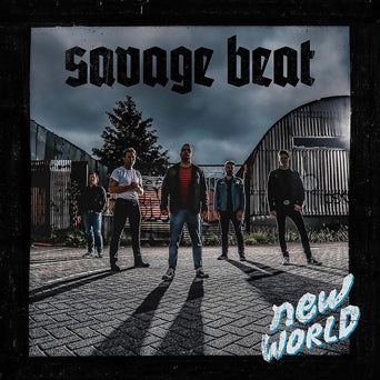 Savage Beat "New World"