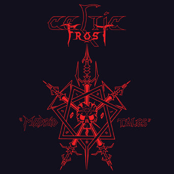 Celtic Frost "Morbid Tales"