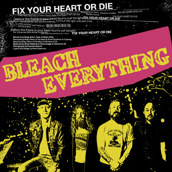 Bleach Everything "Fix Your Heart Or Die"