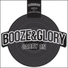 Booze & Glory "Carry On b/w Blood From A Stone"