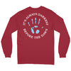 Turning Point "It's Always Darkest..... (Cardinal Red)" - Long Sleeve T-Shirt