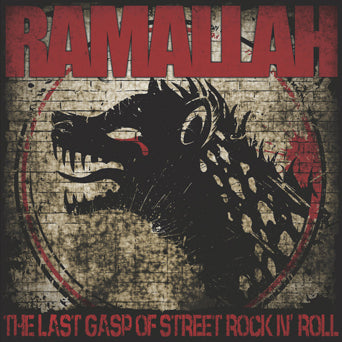 SLNR33 Ramallah "The Last Gasp Of Street Rock N' Roll (Brown And Red Splatter)" LP/CD Album Artwork