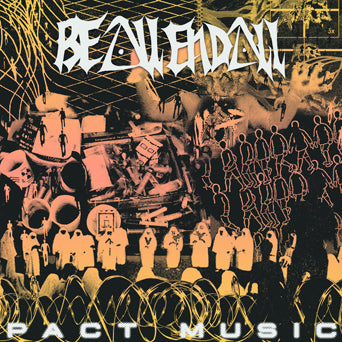 Be All End All "Pact Music"
