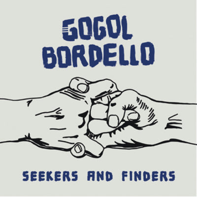 CKV674-1 Gogol Bordello "Seekers And Finders" LP Album Artwork