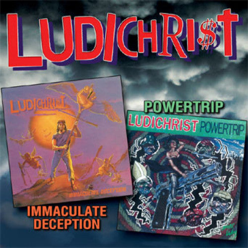 Ludichrist "Immaculate Deception / Powertrip"