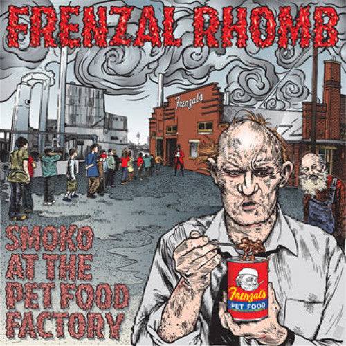 FAT779-1 Frenzal Rhomb "Smoko At The Pet Food Factory" LP Album Artwork