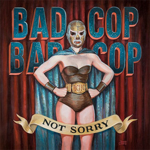 FAT943-1 Bad Cop/Bad Cop "Not Sorry" LP Album Artwork