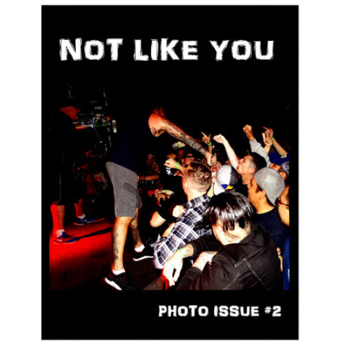 NLY001-Z Not Like You "Photo Issue #2" -  Fanzine 