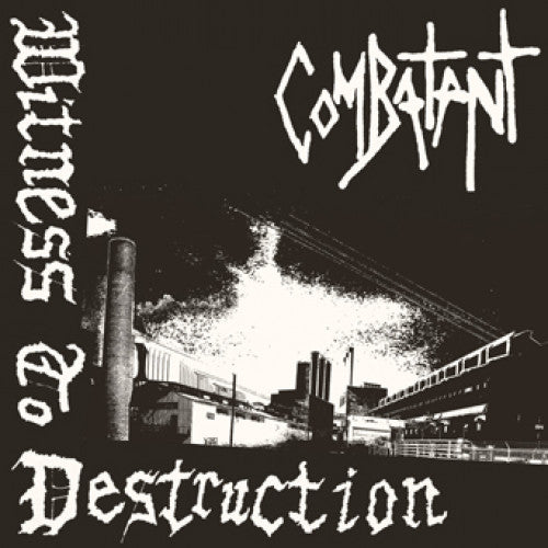 NLY029-1 Combatant "Witness To Destruction" LP Album Artwork