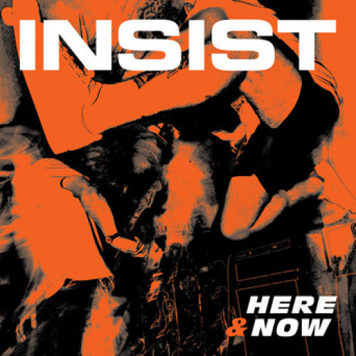 RXR054-1 Insist "Here & Now" 7" Album Artwork