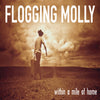 S11326-1 Flogging Molly "Within A Mile Of Home" LP Album Artwork