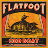 SAIL34C-1/2 Flatfoot 56 "Odd Boat" LP/CD Album Artwork