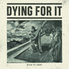 SIR007-1 Dying For It "Born To Deny" 10" Album Artwork