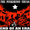 SLNR18-1 The Pinkerton Thugs "End Of An Era" LP Album Artwork