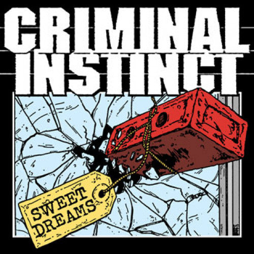 TRIPB88-1 Criminal Instinct "Sweet Dreams" 7" Album Artwork