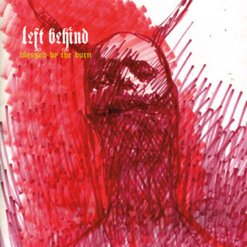 UBR011 Left Behind "Blessed By The Burn" LP/CD Album Artwork